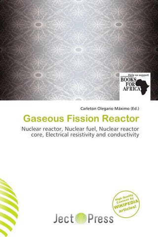 Gaseous Fission Reactor