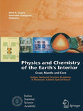 Physics and Chemistry of the Earth's Interior