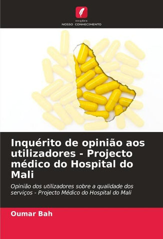 Inquérito de opinião aos utilizadores - Projecto médico do Hospital do Mali