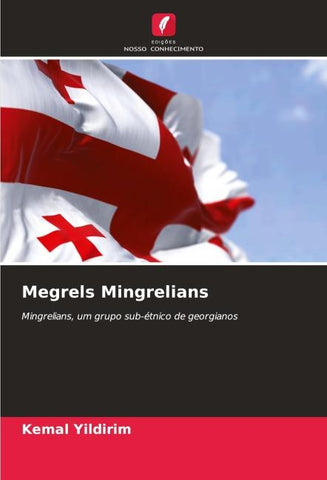Megrels Mingrelians