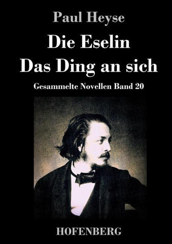 Die Eselin / Das Ding an sich