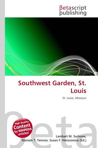 Southwest Garden, St. Louis