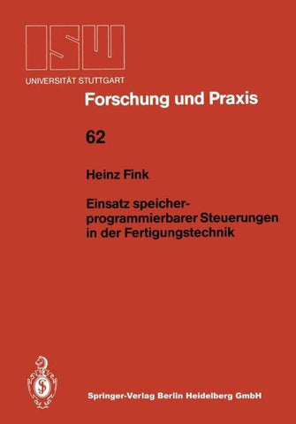 Einsatz speicherprogrammierbarer Steuerungen in der Fertigungstechnik