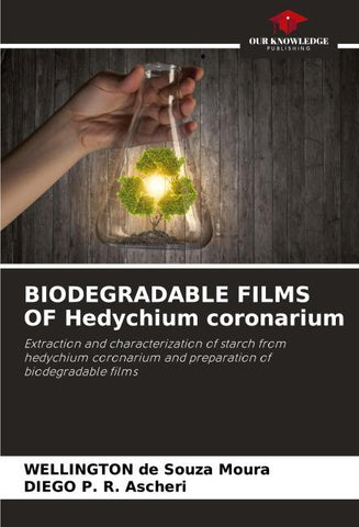 BIODEGRADABLE FILMS OF Hedychium coronarium