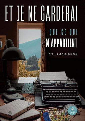 Et je ne garderai que ce qui m'appartient