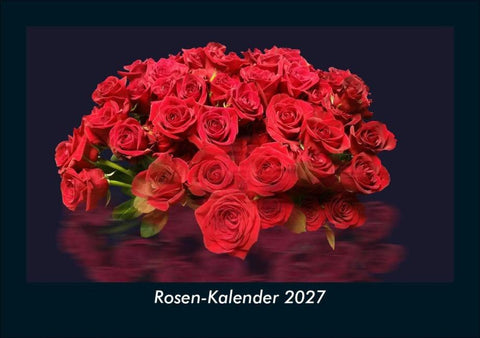 Rosen-Kalender 2027 Fotokalender DIN A5