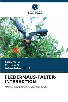 FLEDERMAUS-FALTER-INTERAKTION