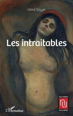 Les intraitables