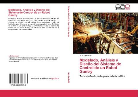 Modelado, Análisis y Diseño del Sistema de Control de un Robot Gantry