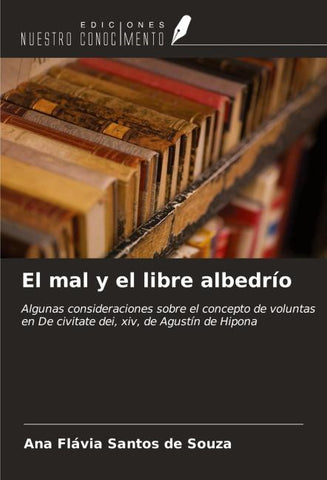 El mal y el libre albedrío