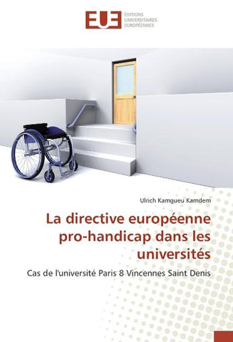 La directive européenne pro-handicap dans les universités