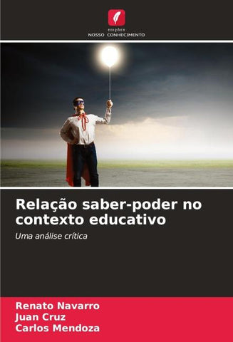 Relação saber-poder no contexto educativo