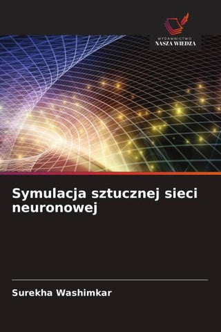 Symulacja sztucznej sieci neuronowej