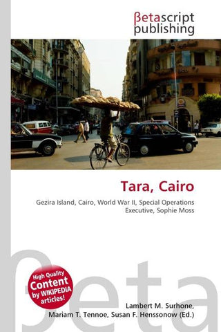 Tara, Cairo
