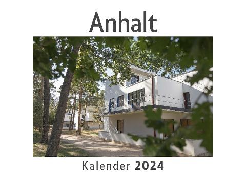 Anhalt (Wandkalender 2024, Kalender DIN A4 quer, Monatskalender im Querformat mit Kalendarium, Das perfekte Geschenk)