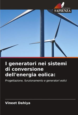 I generatori nei sistemi di conversione dell'energia eolica:
