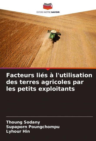 Facteurs liés à l'utilisation des terres agricoles par les petits exploitants