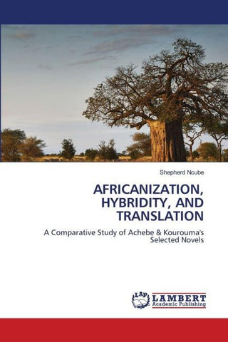 AFRICANIZATION, HYBRIDITY, AND TRANSLATION