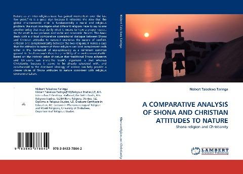 A COMPARATIVE ANALYSIS OF SHONA AND CHRISTIAN ATTITUDES TO NATURE