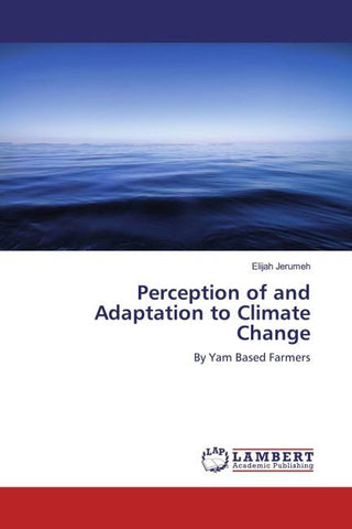 Perception of and Adaptation to Climate Change