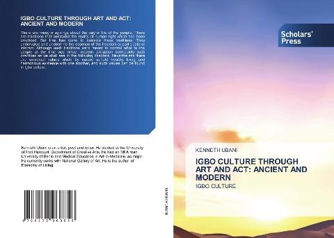 IGBO CULTURE THROUGH ART AND ACT: ANCIENT AND MODERN