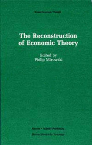 The Reconstruction of Economic Theory
