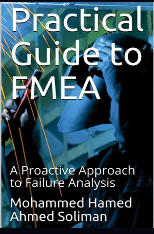 Practical Guide to FMEA