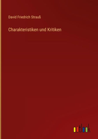 Charakteristiken und Kritiken