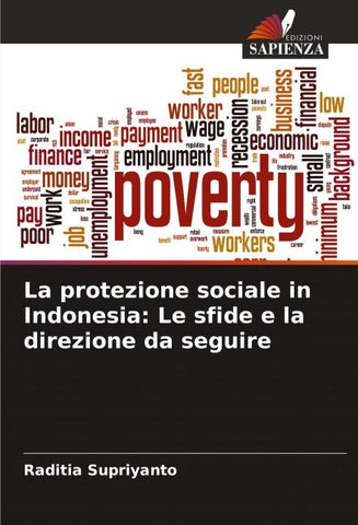 La protezione sociale in Indonesia: Le sfide e la direzione da seguire