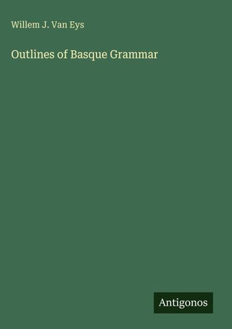 Outlines of Basque Grammar