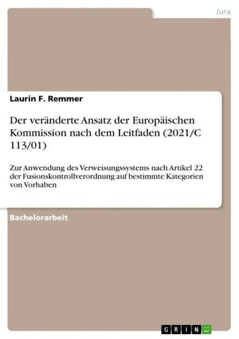 Der veränderte Ansatz der Europäischen Kommission nach dem Leitfaden (2021/C 113/01)