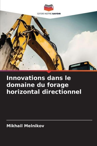 Innovations dans le domaine du forage horizontal directionnel