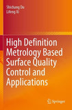 High Definition Metrology Based Surface Quality Control and Applications