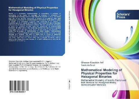 Mathematical Modeling of Physical Properties for Hexagonal Binaries