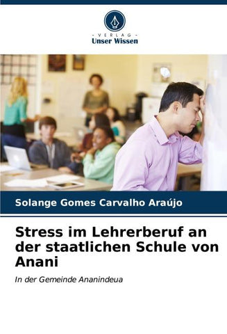 Stress im Lehrerberuf an der staatlichen Schule von Anani