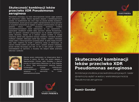 Skuteczno¿¿ kombinacji leków przeciwko XDR Pseudomonas aeruginosa