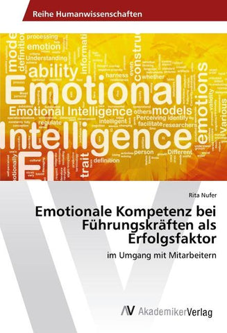 Emotionale Kompetenz bei Führungskräften als Erfolgsfaktor