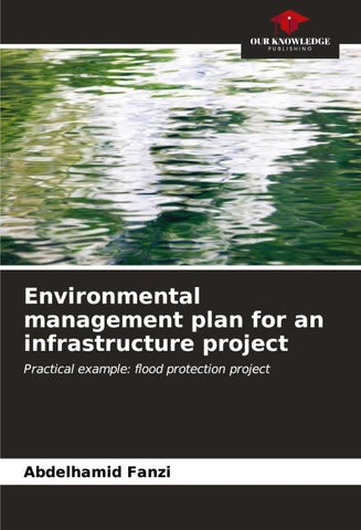 Environmental management plan for an infrastructure project