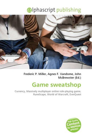Game sweatshop