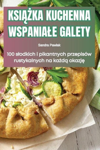 KSI¿¿KA KUCHENNA WSPANIA¿E GALETY