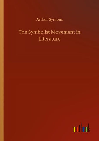 The Symbolist Movement in Literature