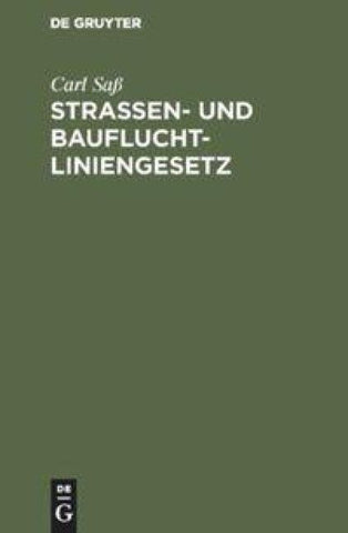 Strassen- und Baufluchtliniengesetz