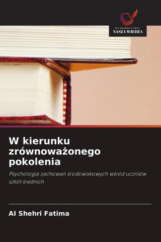 W kierunku zrównowa¿onego pokolenia