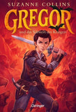Gregor 5. Gregor und das Schwert des Kriegers