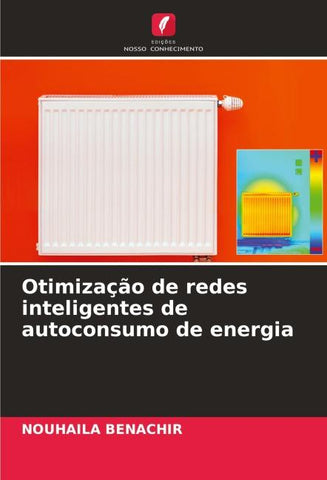Otimização de redes inteligentes de autoconsumo de energia