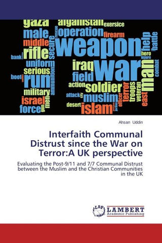 Interfaith Communal Distrust since the War on Terror:A UK perspective