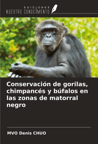 Conservación de gorilas, chimpancés y búfalos en las zonas de matorral negro