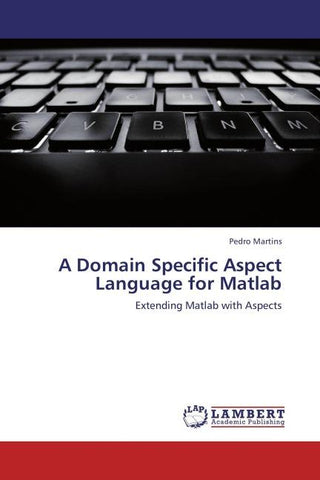A Domain Specific Aspect Language for Matlab