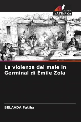 La violenza del male in Germinal di Émile Zola