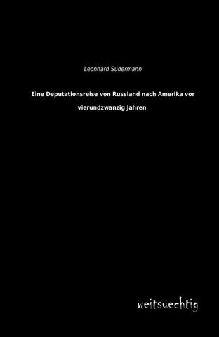 Eine Deputationsreise von Russland nach Amerika vor vierundzwanzig Jahren